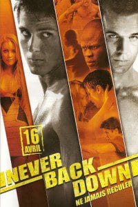 Download Never Back Down (2008) Dual Audio {Hindi-English} BluRay 480p [520MB] | 720p [950MB] | 1080p [1.6GB]