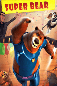 Download Super Bear (2019) Dual Audio {Hindi-English} 480p [250MB] | 720p [900MB] | 1080p [2.4GB]