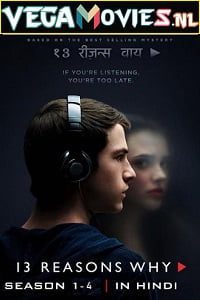 Download 13 Reasons Why (Season 1 – 4) Dual Audio [Hindi-English] Netflix Series 480p [180MB] | 720p [350MB]