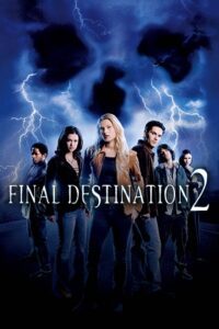 Download Final Destination 2 (2003) Dual Audio {Hindi-English} BluRay 480p [300MB] | 720p [650MB] | 1080p [2.9GB]