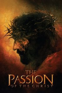 Download The Passion of the Christ (2004) Dual Audio {Hindi-English} BluRay 480p [400MB] | 720p [850MB] | 1080p [2.6GB]