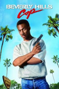Download Beverly Hills Cop (1984) Dual Audio {Hindi-English} BluRay 480p [350MB] | 720p [900MB] | 1080p [2.2GB]