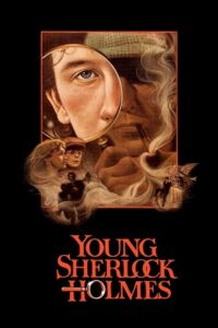 Download Young Sherlock Holmes (1985) Dual Audio {Hindi-English} 480p [300MB] | 720p [1GB] | 1080p [2.4GB]
