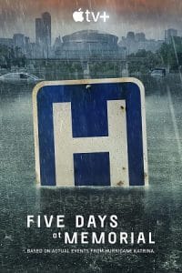 Download Five Days at Memorial (2022) Season 1 [Complete] Apple Tv+ Original WEB Series 720p [250MB] WEB-DL