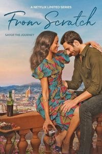 Download From Scratch (Season 1) Dual Audio [Hindi ORG + English] Netflix 720p 720p 10Bit [280MB]