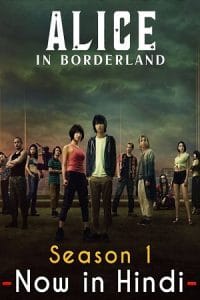 Download Alice in Borderland – Netflix Original (2022) Season 1 Dual Audio {Hindi-English} 480p | 720p | 1080p WEB-DL