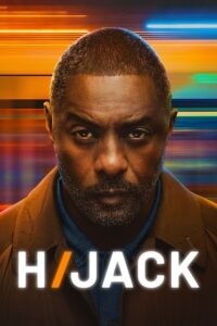 Download Hijack – Apple Original (Season 1 – 2) English WEB Series 720p | 1080p WEB-DL [ Episode 08 Added ]