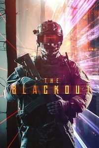 Download The Blackout (2019) BluRay Dual Audio {Hindi-Russian} 480p [450MB] | 720p [1.2GB] | 1080p [2.5GB]