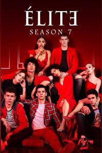 Download [18+] Elite – Season 7 (2023) Multi-Audio {Hindi-English-Spanish} Netflix Original Series 480p | 720p | 1080p WEB-DL