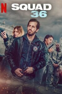 Download Squad 36 (2025) WEB-DL Dual Audio {Hindi-English} Netflix Original 480p [385MB] | 720p [1.3GB] | 1080p [2.6GB]