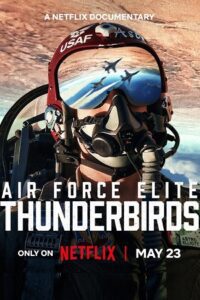 Download Air Force Elite: Thunderbirds (2025) WEB-DL Dual Audio {Hindi-English} 480p [330MB] | 720p [900MB] | 1080p [2GB]