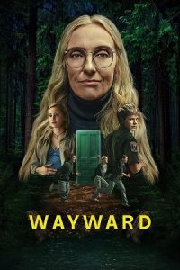Download NetFlix Wayward (2025) Season 1 Dual Audio {Hindi-English} Series 480p | 720p & 1080p WEB-DL