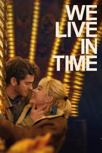 Download We Live in Time (2024) Dual Audio {Hindi-English} BluRay 480p [450MB] | 720p [1.2GB] | 1080p [2.7GB]