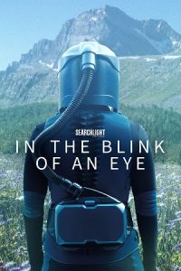 Download In the Blink of an Eye (2026) WEB-DL {English With Subtitles} Full Movie 480p [300MB] | 720p [760MB] | 1080p [1.8GB]