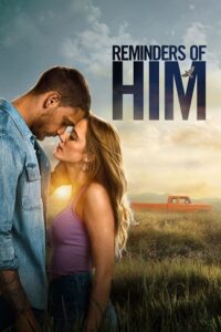 Download Reminders of Him (2026) WEB-DL Dual Audio {Hindi-English} 480p [315MB] | 720p [1.1GB] | 1080p [2.9GB]