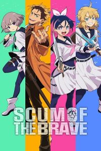 Download Scum of the Brave (Season 1) Dual Audio {Hindi-Japanese} Anime Series 480p 720p & 1080p WEB-DL