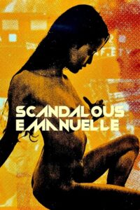Download Scandalous Emanuelle (1986) UNRATED Blu-Ray Dual Audio {Hindi-English} 480p [300MB] | 720p [860MB] | 1080p [1.9GB]